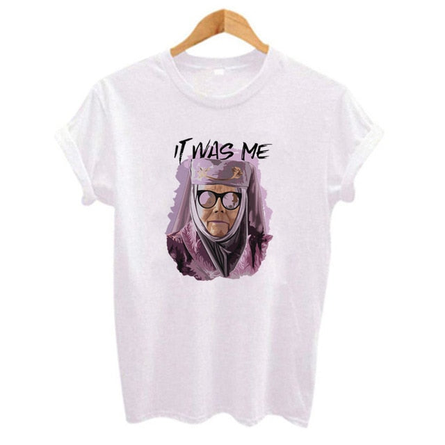 New It Was Me Old Women Print Game of Thrones Graphic T Shirts